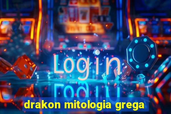 drakon mitologia grega